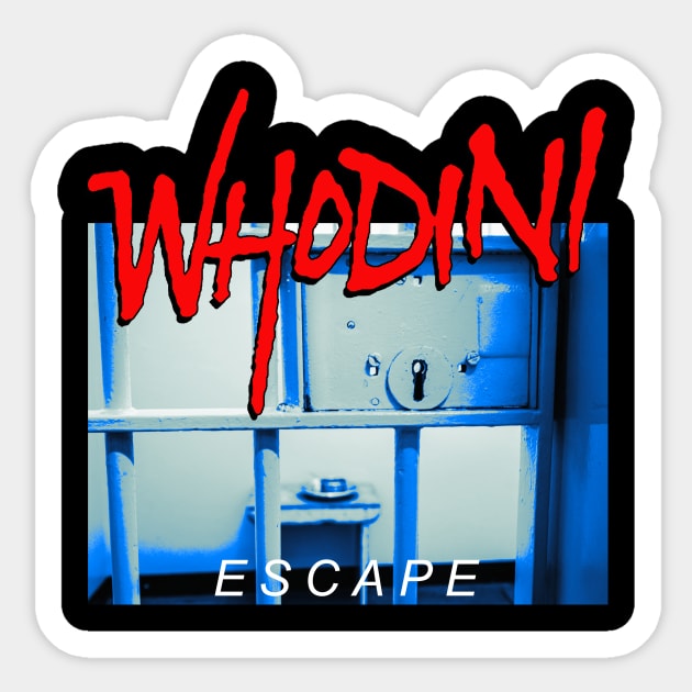 Whodini escape Sticker by couldbeanything